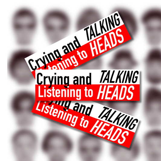 Crying and listening to Talking Heads Bumper Sticker