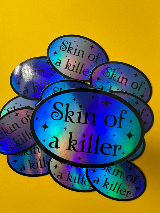 skin of a killer Sticker