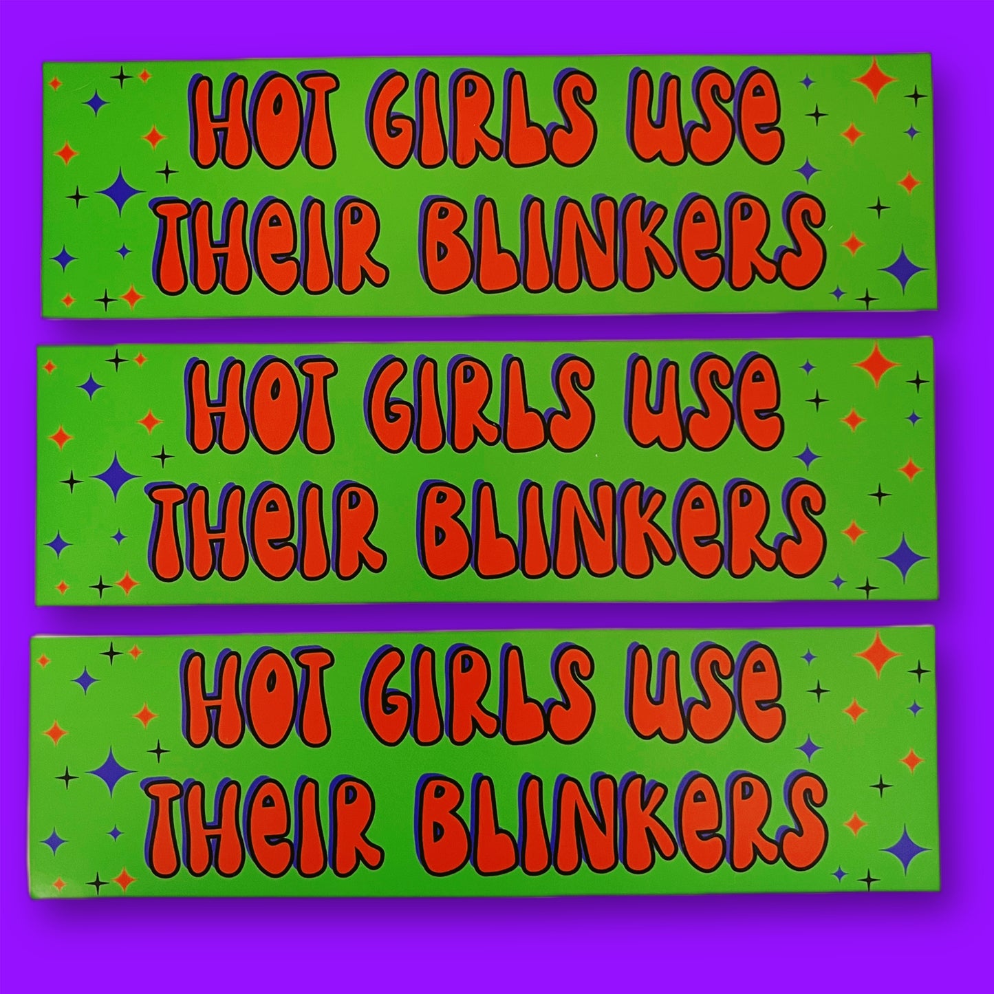 Hot girls use blinkers bumper sticker
