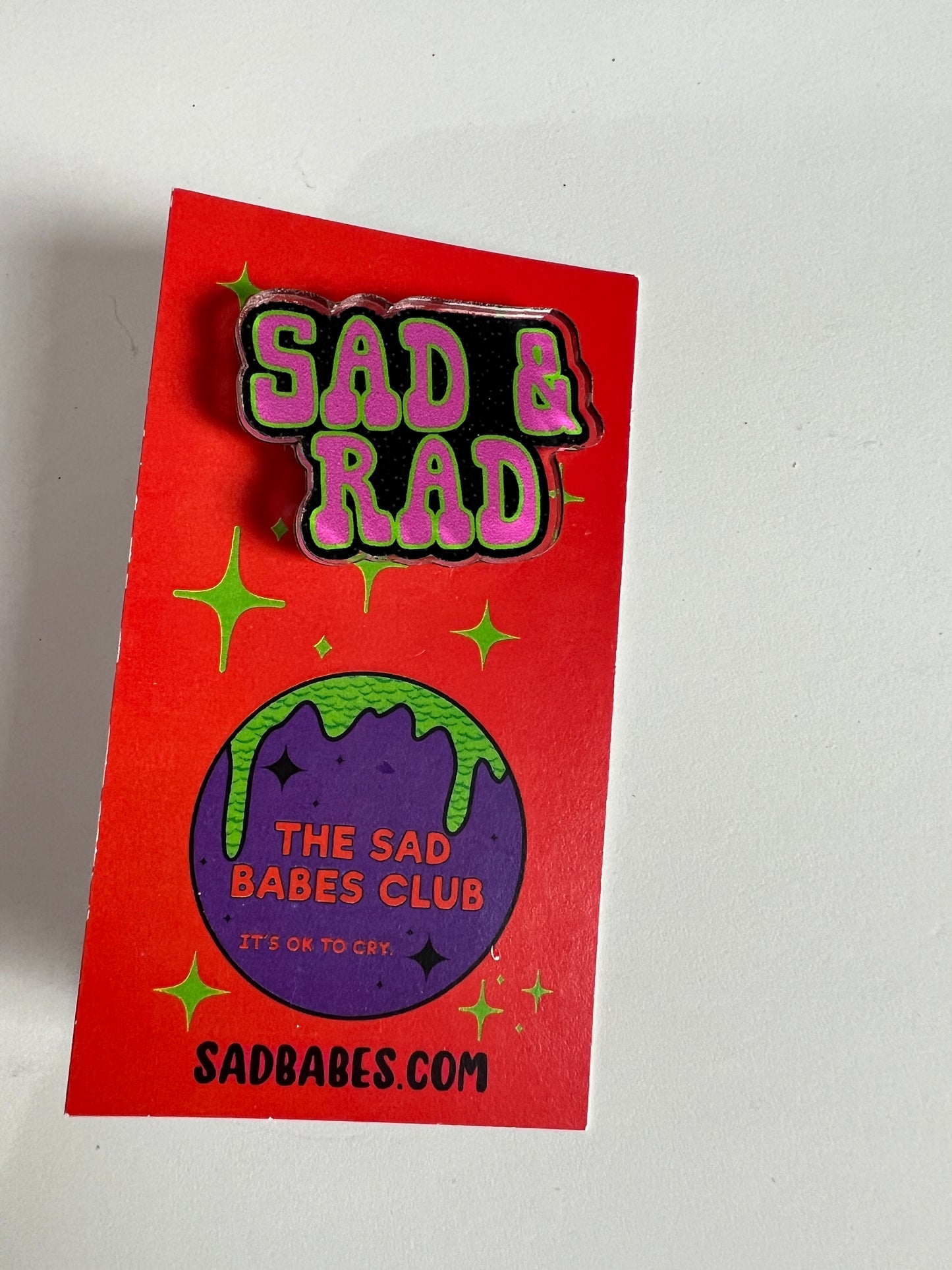 Sad & Rad Pin