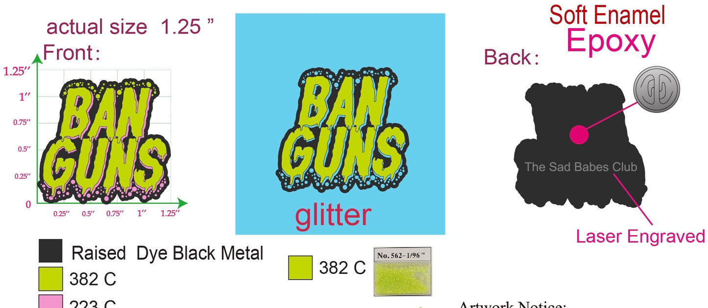 Ban Guns enamel pin
