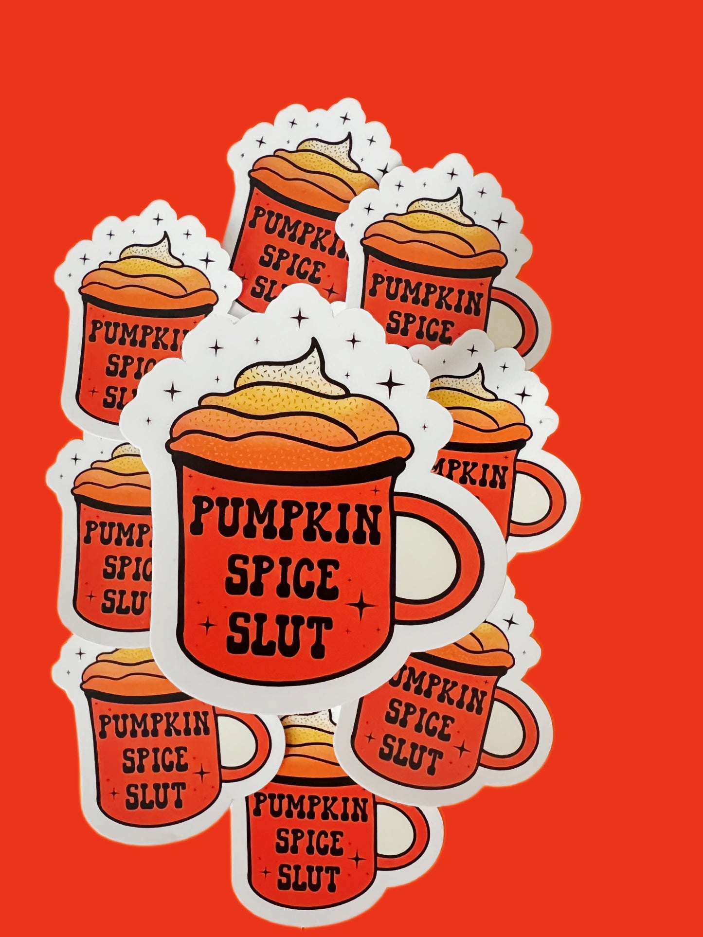 Pumpkin Spice Slut Sticker