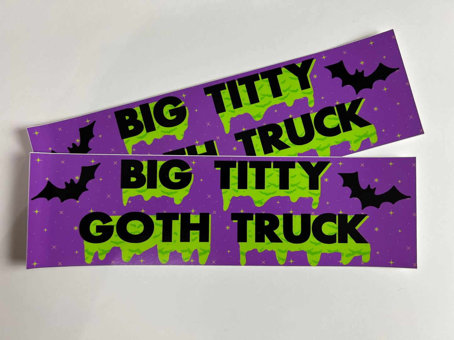 Big Titty Goth Truck Bumper Sticker